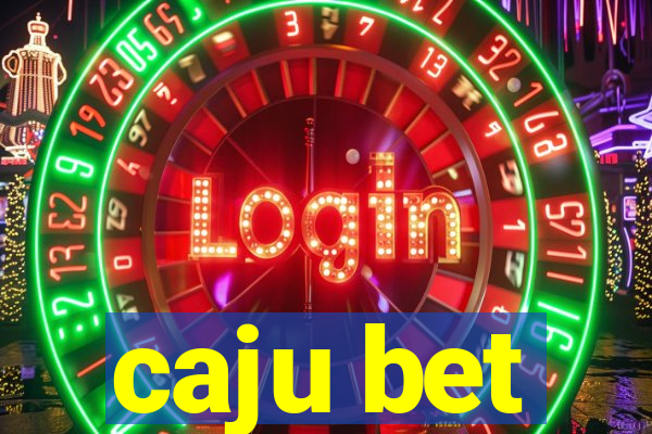 caju bet